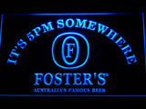 FREE Foster It's 5pm Somewhere LED Sign - Blue - TheLedHeroes