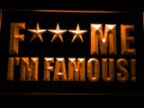 FREE David Guetta Fuck Me I'm Famous LED Sign - Orange - TheLedHeroes