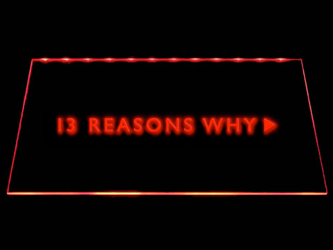 FREE 13 Reasons Why LED Sign - Red - TheLedHeroes