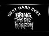 FREE Bring me the Horizon Best Band Ever LED Sign - White - TheLedHeroes