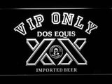 Dos Equis VIP Only LED Neon Sign USB - White - TheLedHeroes