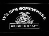FREE Miller Geniune Draft  It's 5pm Somewhere LED Sign - White - TheLedHeroes