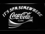 FREE Coca Cola It's 5pm Somewhere LED Sign - White - TheLedHeroes