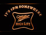 FREE Miller High Life It's 5pm Somewhere LED Sign - Orange - TheLedHeroes