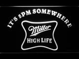 FREE Miller High Life It's 5pm Somewhere LED Sign - White - TheLedHeroes