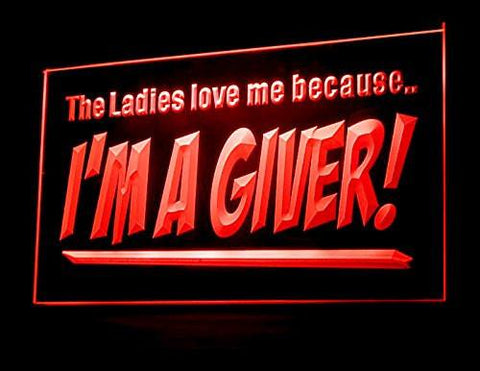 The Ladies Love Me Because I'm a Giver LED Neon Sign USB - Red - TheLedHeroes