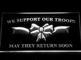 FREE We Support our Troops LED Sign - White - TheLedHeroes