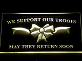 FREE We Support our Troops LED Sign - Yellow - TheLedHeroes