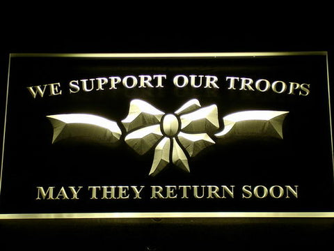 FREE We Support our Troops LED Sign - Yellow - TheLedHeroes