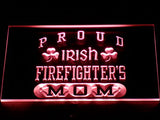 FREE Irish Firefighter's Mom LED Sign - Red - TheLedHeroes