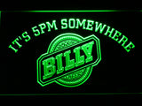 FREE Billy It's 5pm Somewhere LED Sign - Green - TheLedHeroes