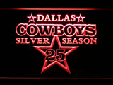 Dallas Cowboys Silver Season 25 LED Sign - Red - TheLedHeroes