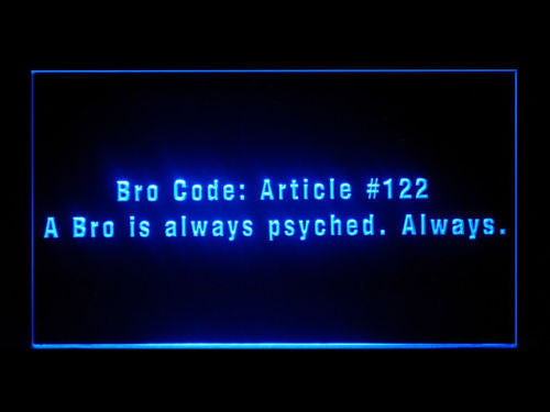 FREE Bro Code How I Met Your Mother LED Sign - Blue - TheLedHeroes