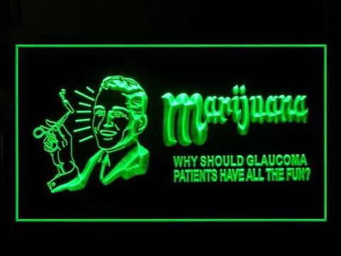 FREE Marijuana Why Should Glaucoma Patient Have Fun LED Sign -  - TheLedHeroes