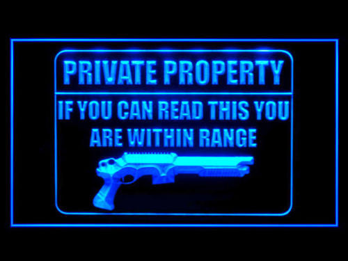 FREE Private Property Within Range LED Sign -  - TheLedHeroes