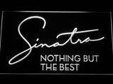 Frank Sinatra Nothing But the Best LED Neon Sign USB -  - TheLedHeroes