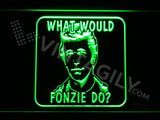 What would fonzie do? LED Sign - Green - TheLedHeroes