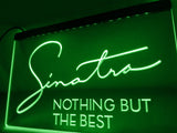 FREE Frank Sinatra Nothing But the Best LED Sign - Green - TheLedHeroes