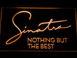 Frank Sinatra Nothing But the Best LED Neon Sign USB -  - TheLedHeroes